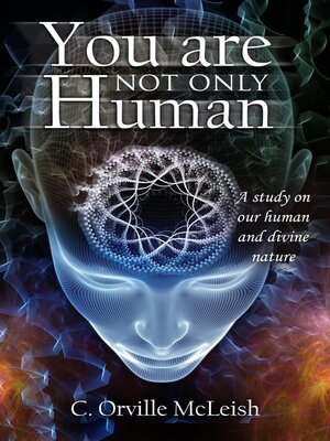 cover image of You Are Not Only Human